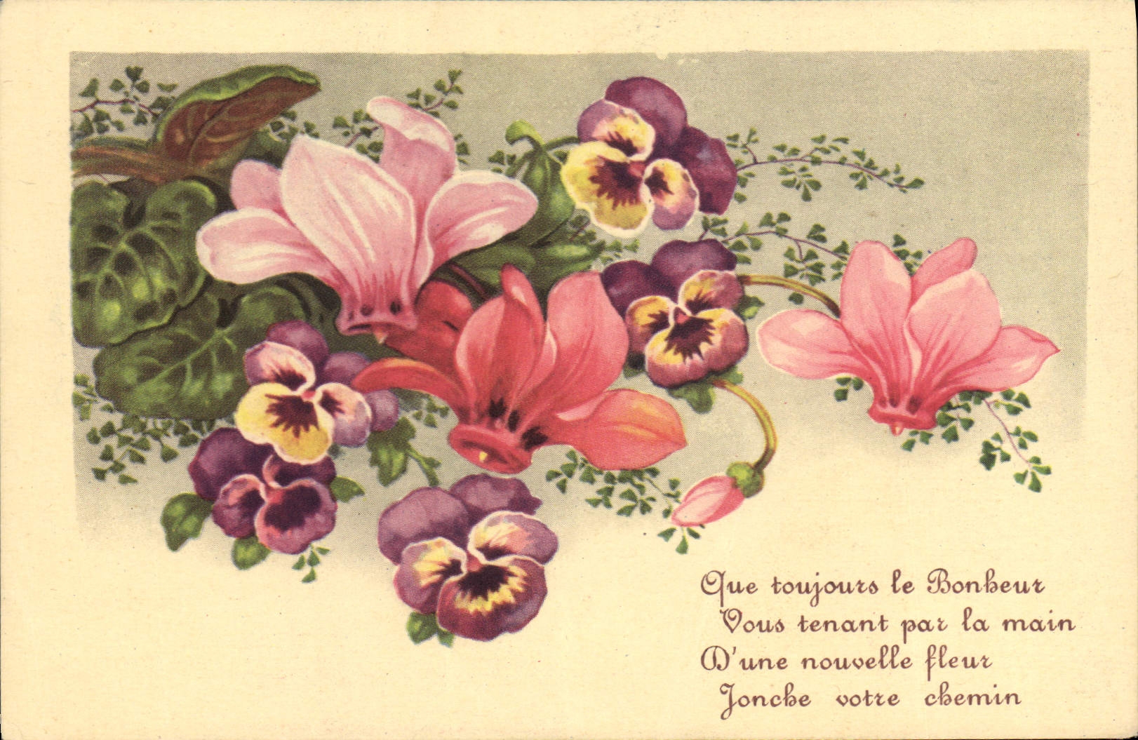 CPA Que Toujours le Bonheur Vous tenant par la Main d'Une nouvelle fleur Jonche votre chemin fleurs