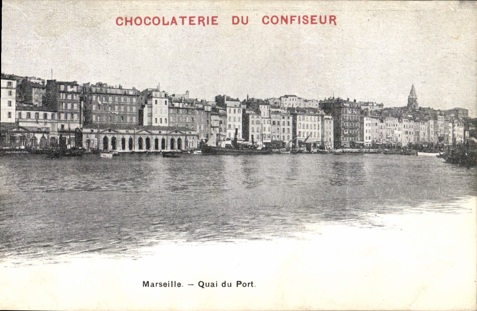 CPA Chocolaterie du Confiseur Marseille Quai du Port 