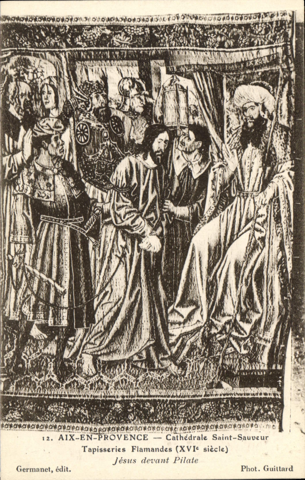 CPA Aix en Provence Cathedrale Saint Sauveur Tapisseries Flamandes XVI siecle Jesus Devant Pilate 