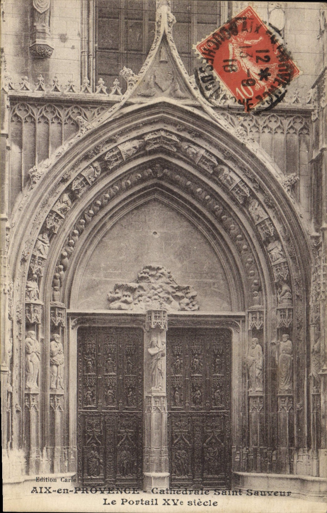 CPA Aix en Provence Cathedrale Saint Sauveur le Portail XV siecle 