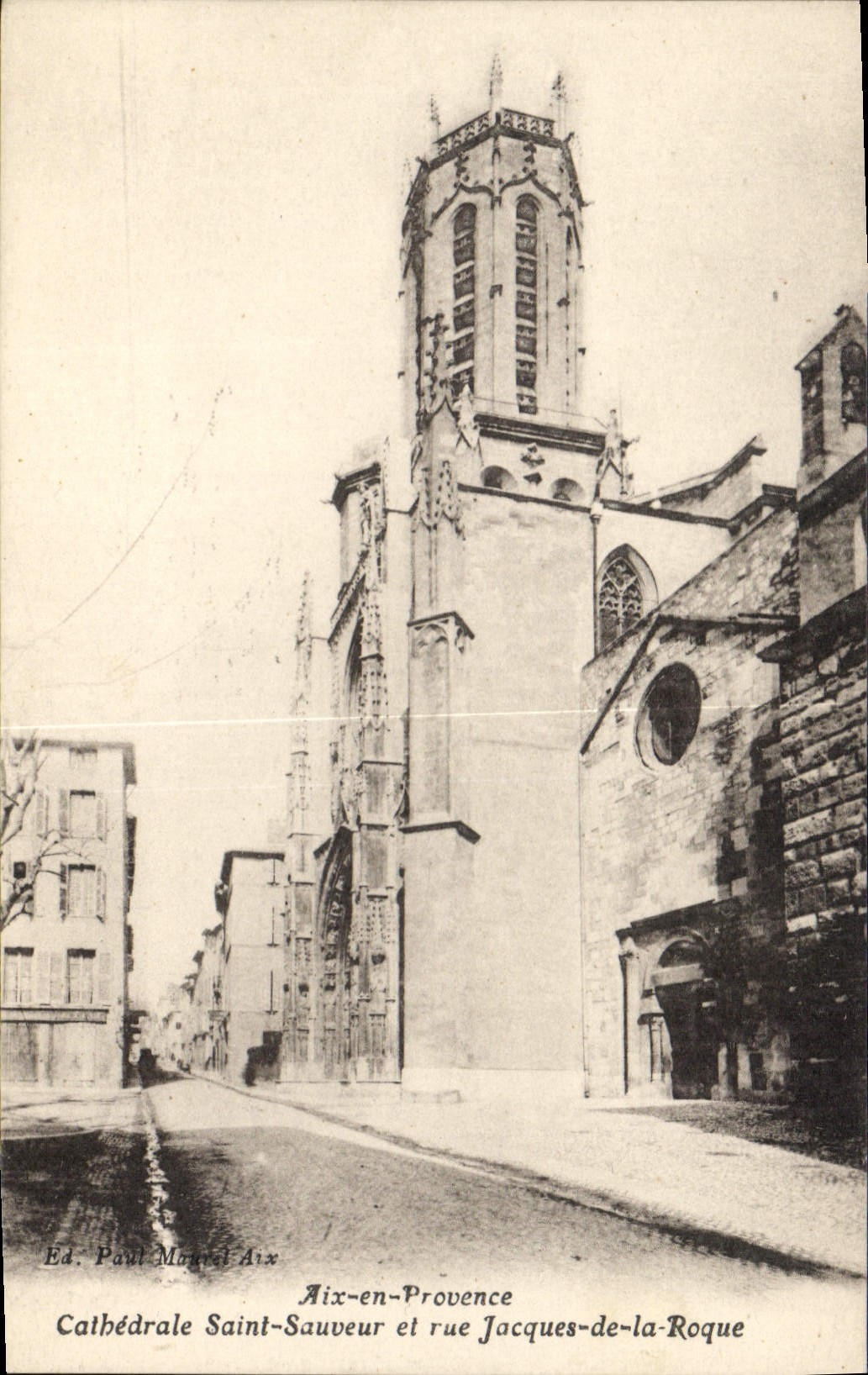 CPA Aix en Provence Cathedrale Saint Sauveur et rue Jacques de la Roque 