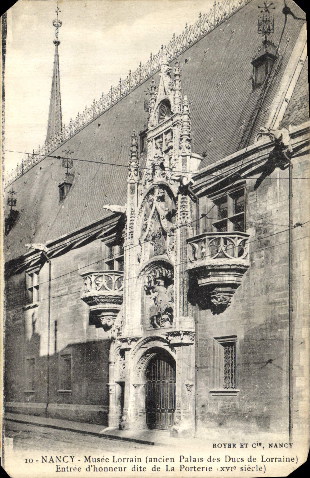 CPA Nancy Musee Lorrain ancien Palsis des Ducs de Lorraine Entree d'honneur dite de la Porterie