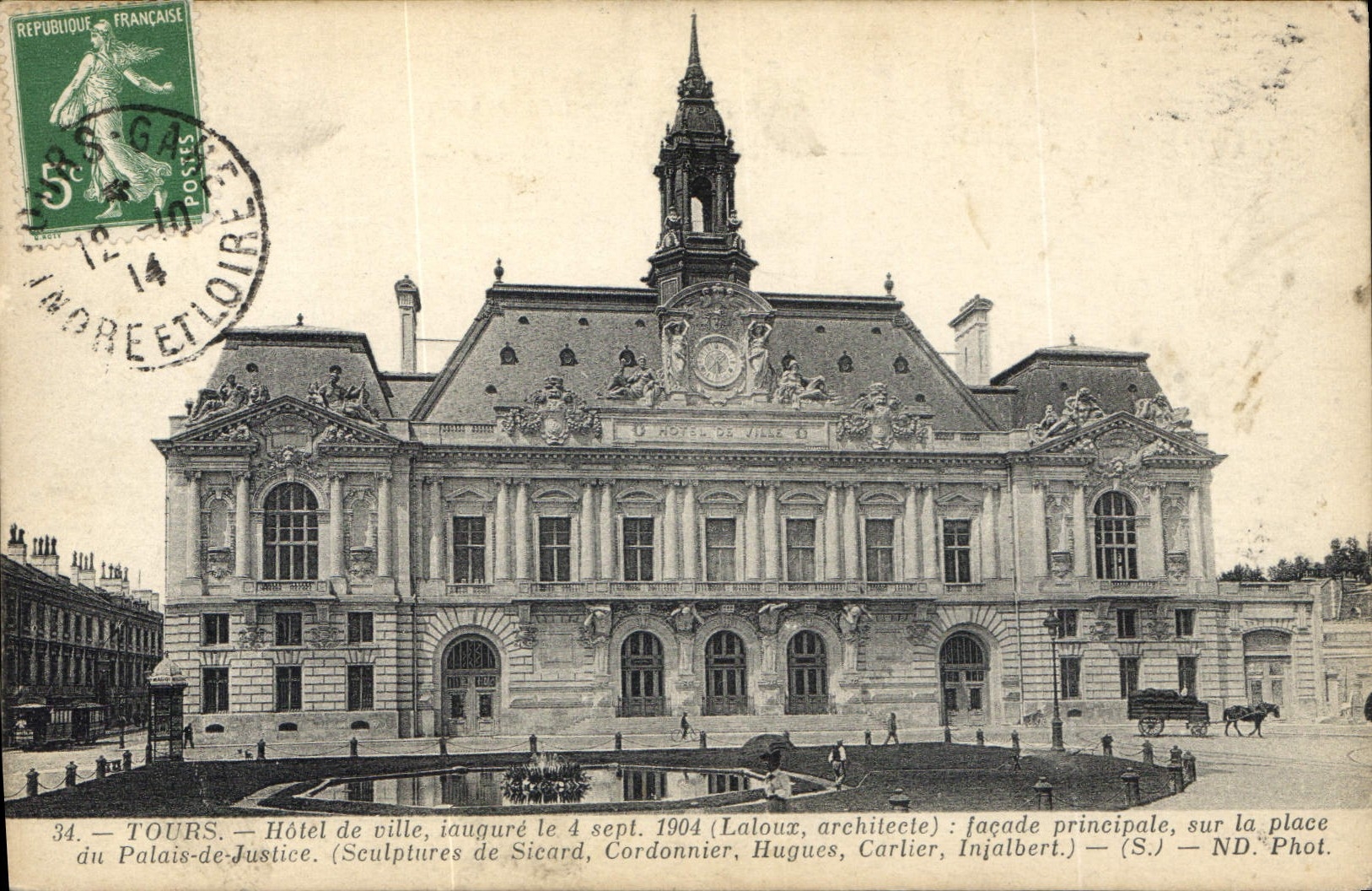 CPA Tours Hotel de Ville iaugure le 4 Sept 1904 Laloux architecte facade principale sur la Place du