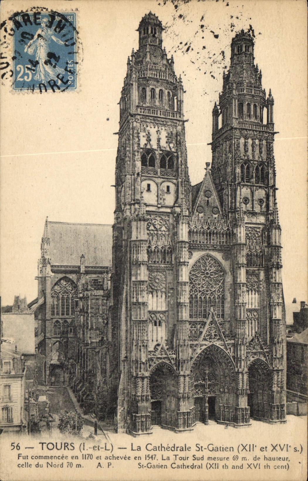 CPA Tours I et L la Cathedrale St Gatien XII et XVI S fut commencee en 1170 et achevee en 1547 la To