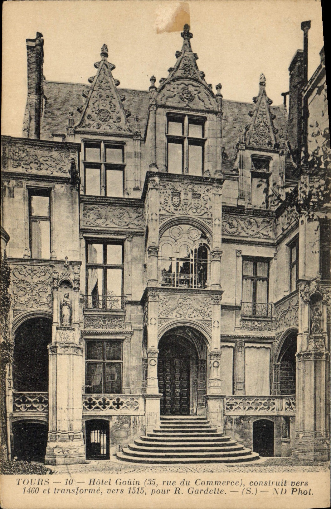 CPA Tours Hotel Gouin 35 rue du Commerce construite vers 1460 et transforme vers 1515 pour R Gardett