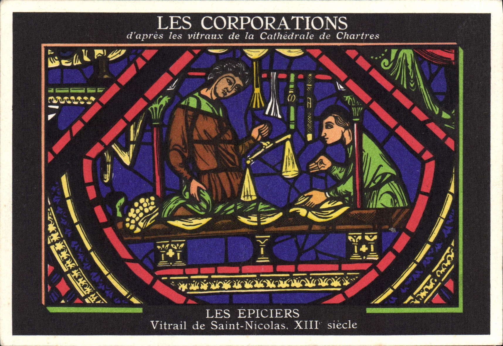 CPA Les Corporations d'apres les vitraux de la Cathedrale de Chartres Les Epiciers Vitrail de Saint 