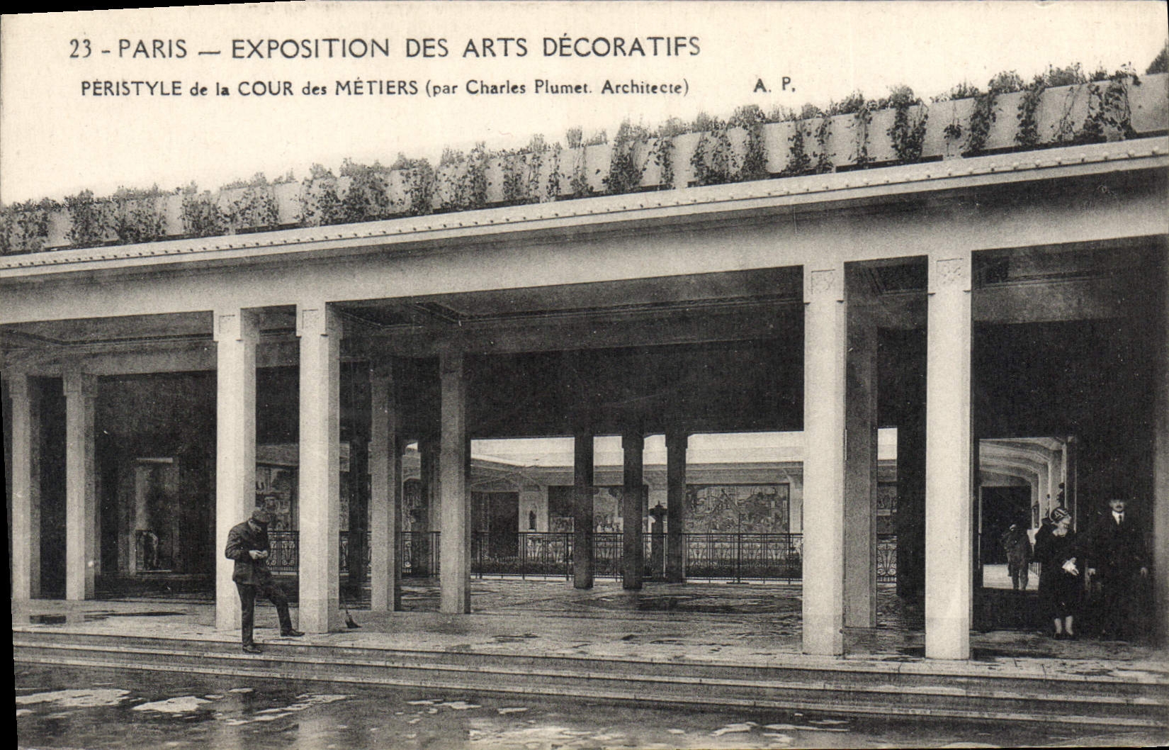 CPA Paris Exposition des Arts Decoratifs Peristyle de la Cour des Metiers