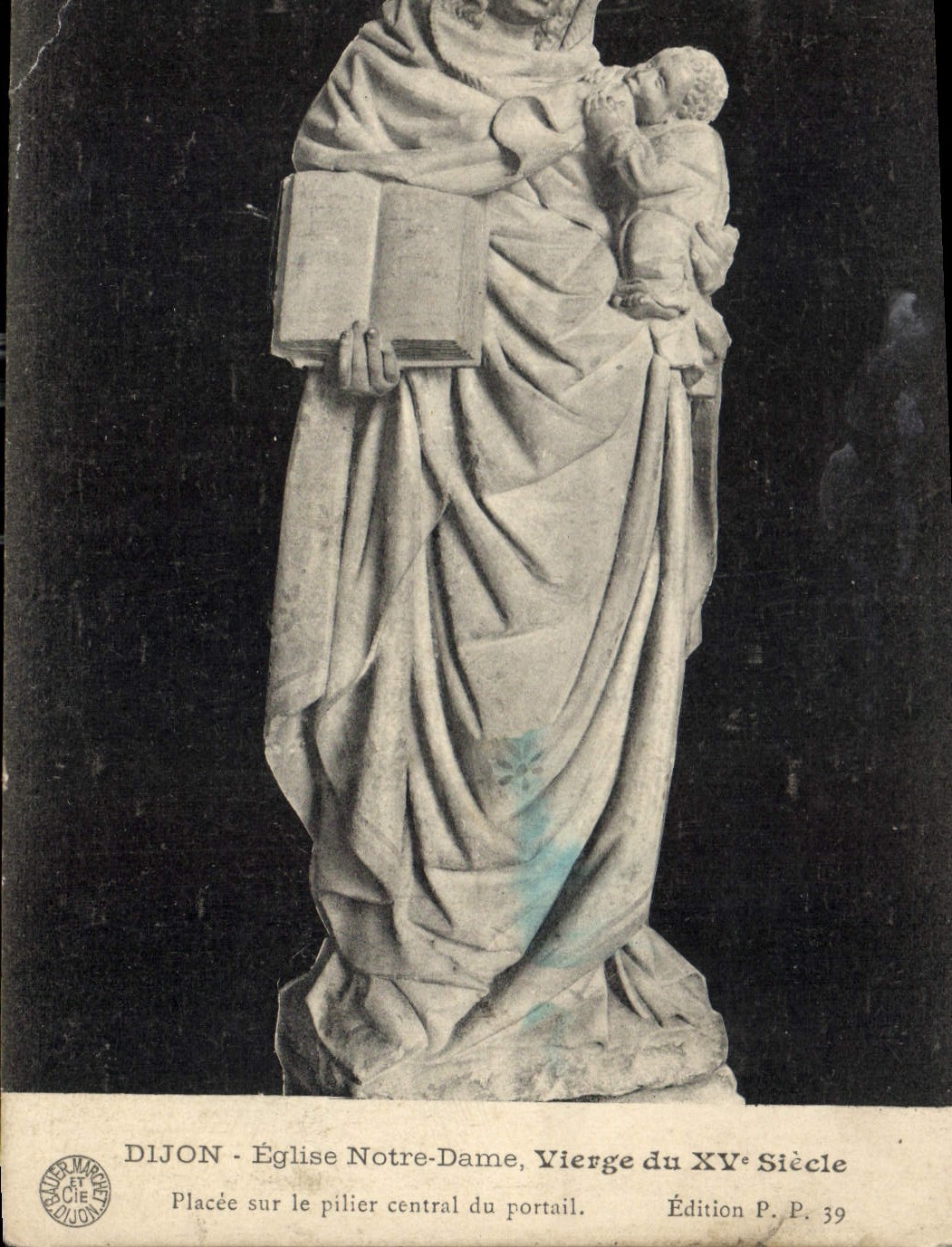 CPA Dijon Eglise Notre Dame Vierge du XV Siecle 
