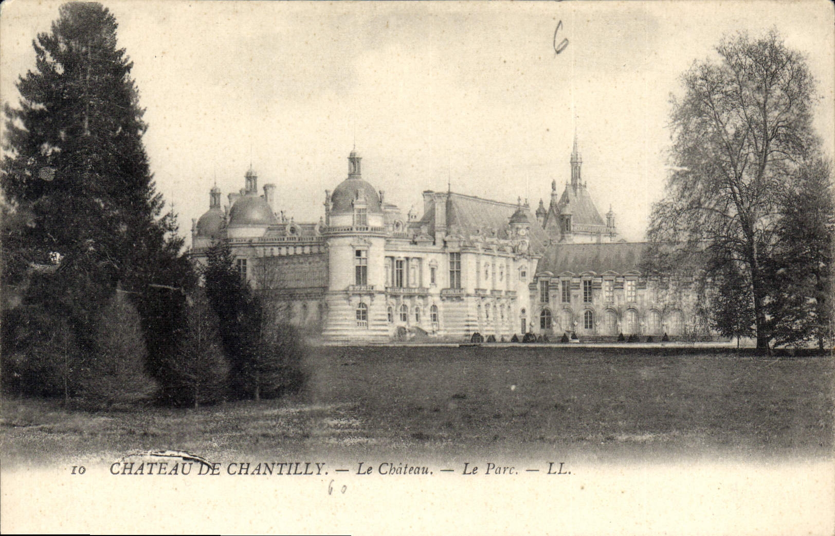 CPA Chateau de Chantilly Le Chateau Le Parc 