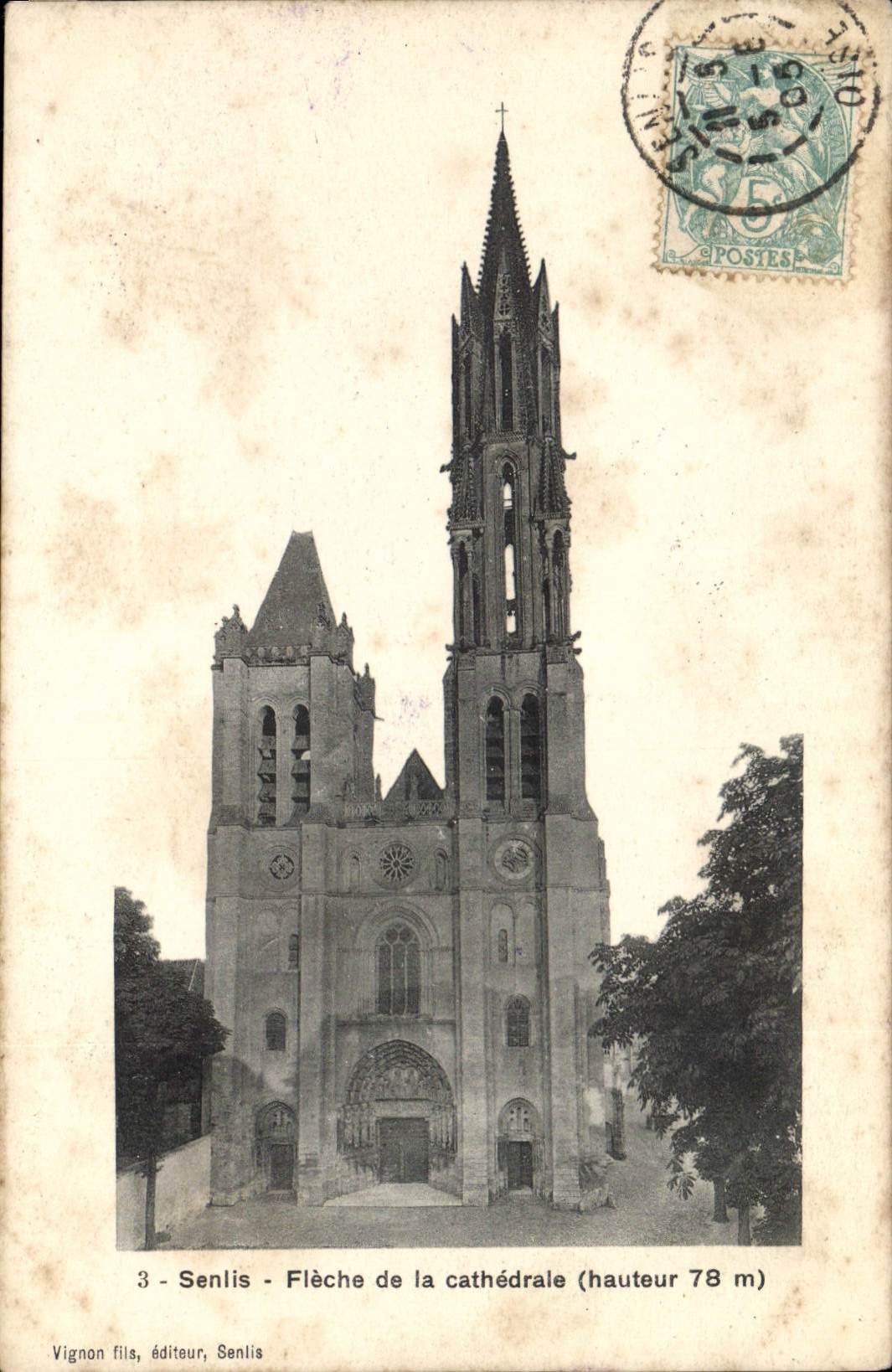 CPA Senlis Fleche de la Cathedrale 