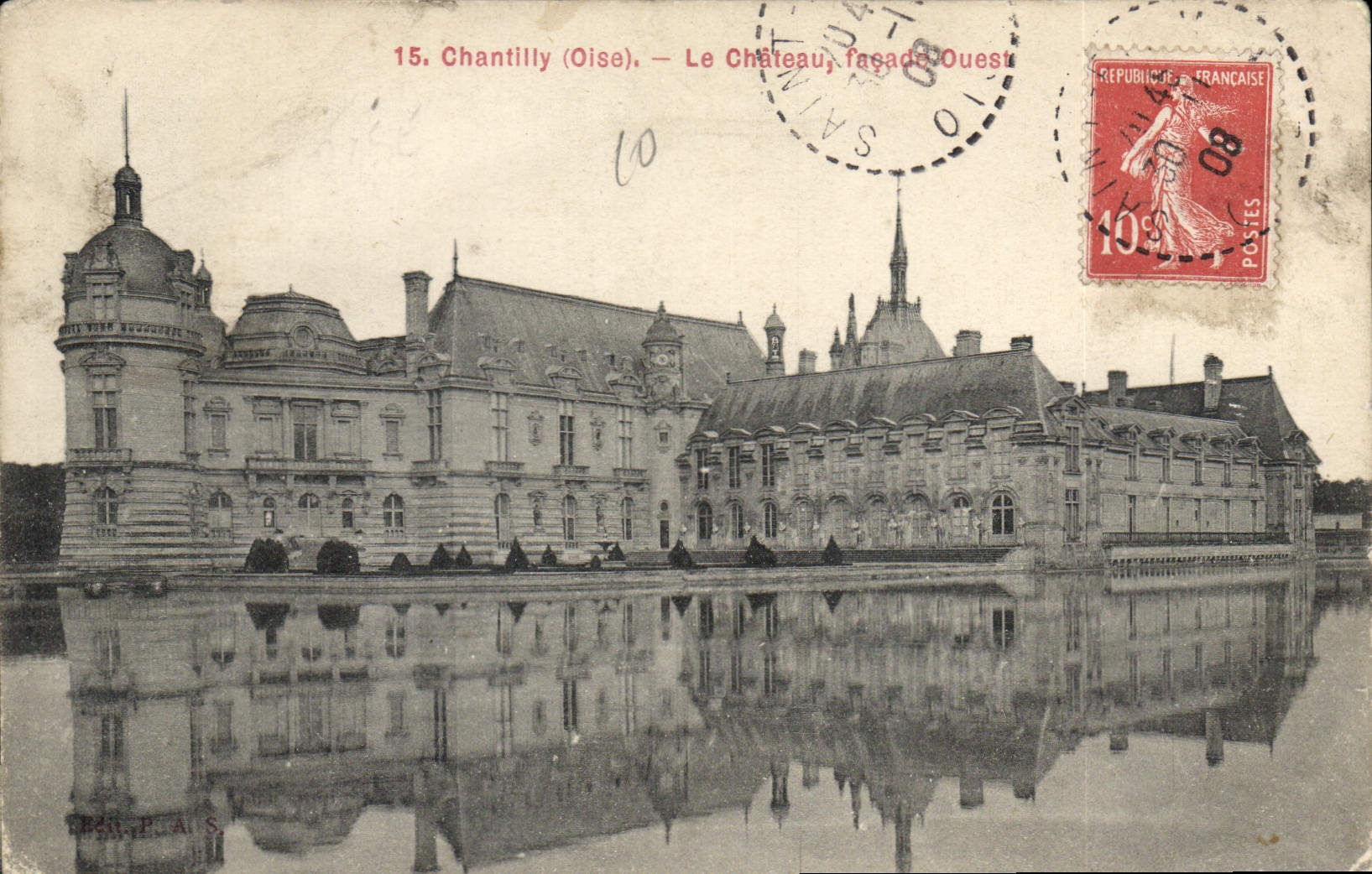 CPA Chantilly Oise le Chateau Facade Ouest 