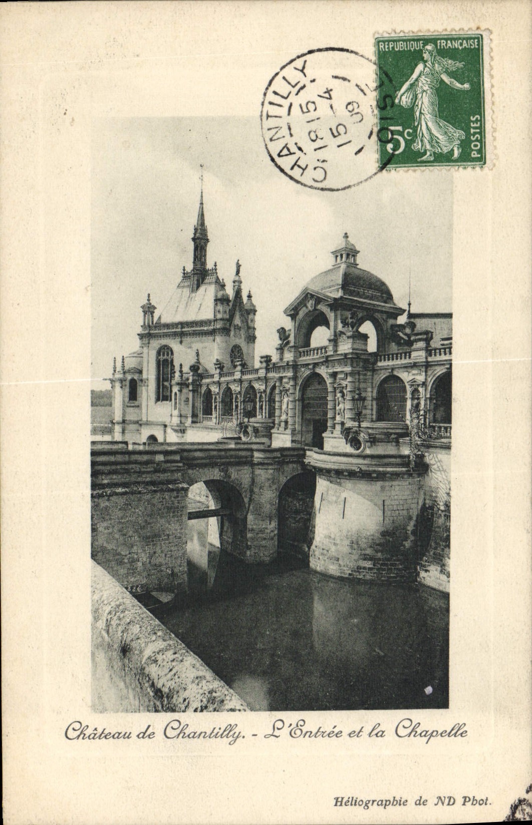 CPA Chateau de Chantilly L'Entree et la Chapelle 