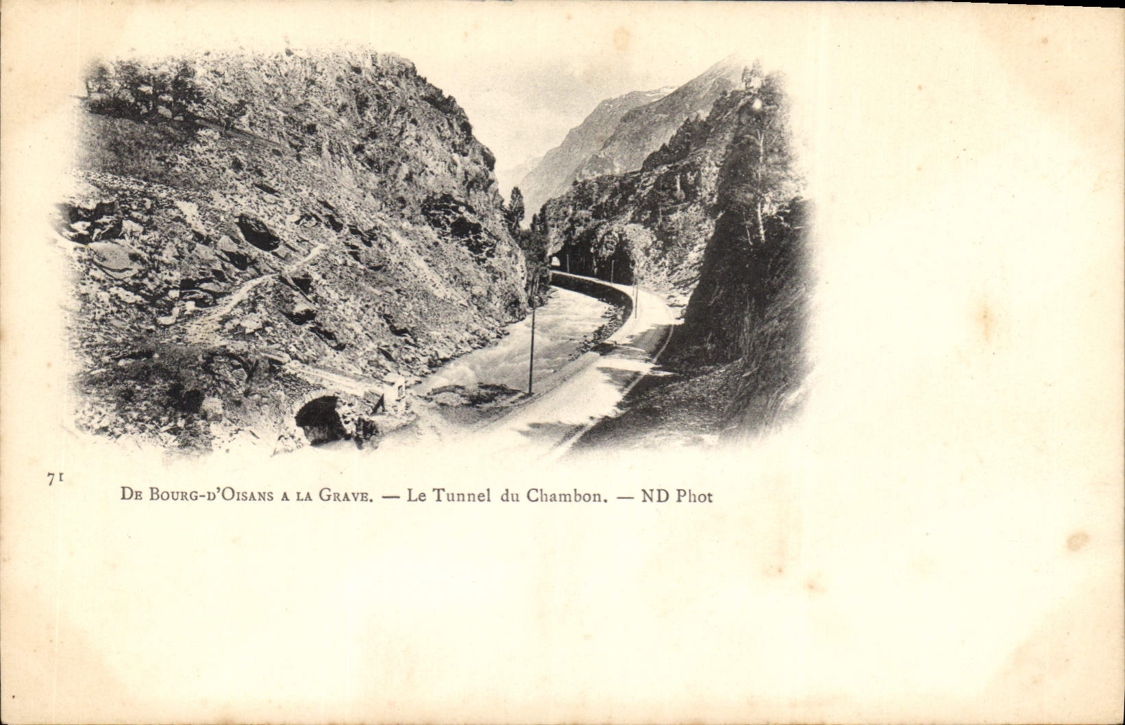 CPA De Bourg D'Oisane a la Grave Le Tunnel du Chambon