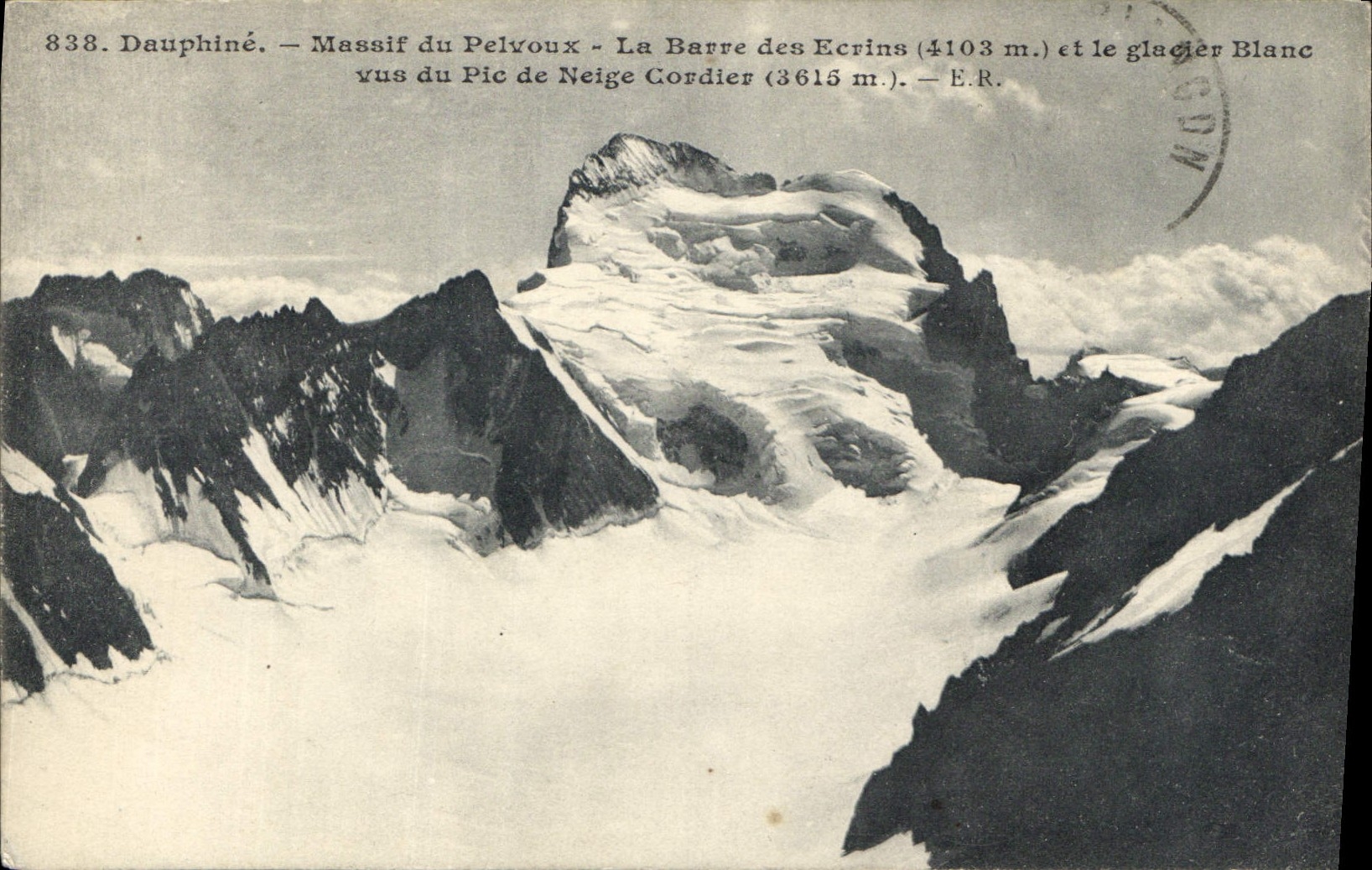 CPA Dauphine Massif du Pelvoux la Barre des Ecrins 4103 m et le Glacier Blanc vus du Pic de Neige Co