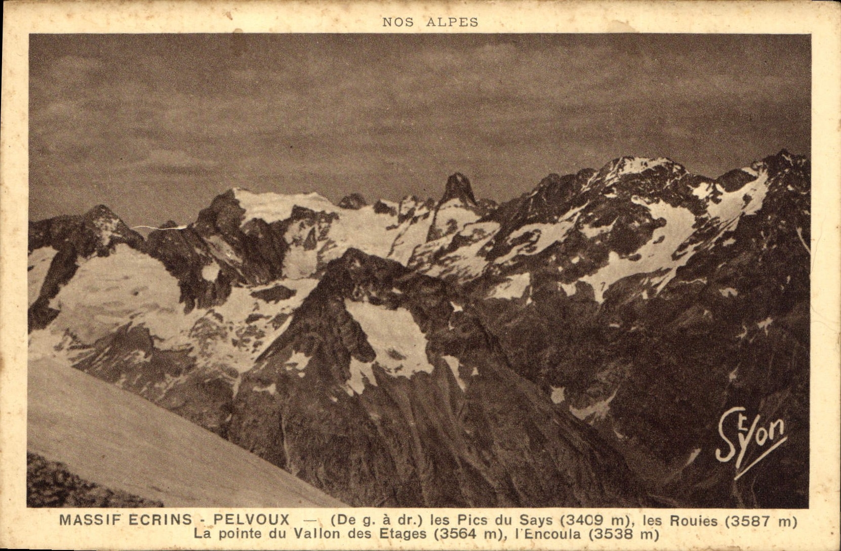 CPA Massif Ecrins Pelvoux de g adr les PRes du says 3409 m les Rouies 3587 m La Pointe du Vallon des