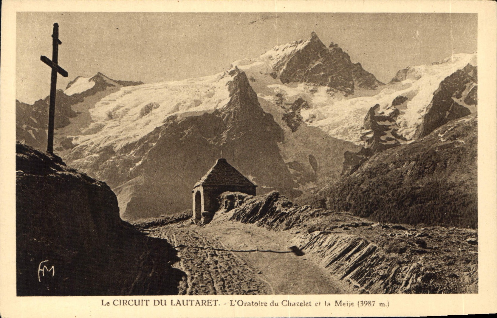 CPA Le Circuit du Lautaret L'Oratoire de Chazelet et le Meije 3987 m