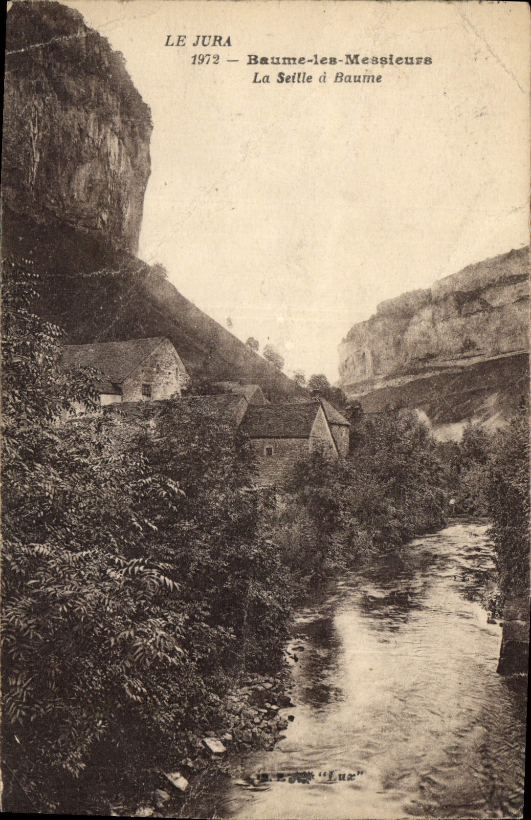 CPA Le Jura Baume les les Messieurs la Seille a Baume