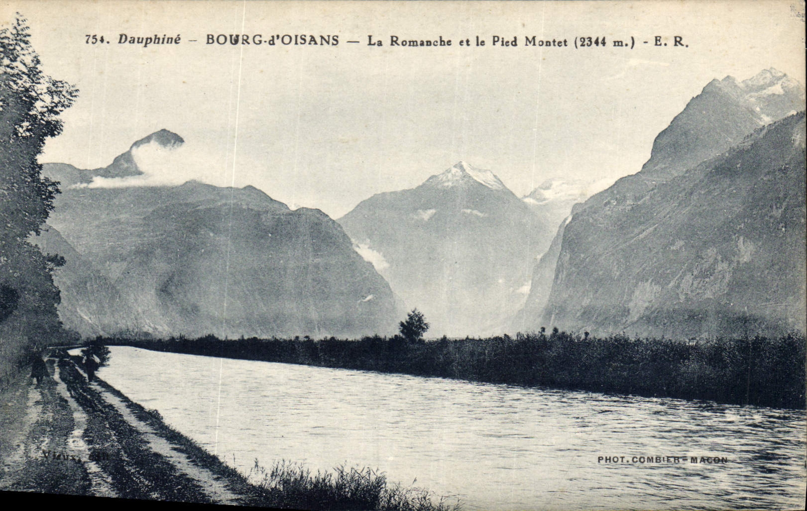 CPA Dauphine Bourg d'Oisans La Romanche et le Pied Montet 2344 m 