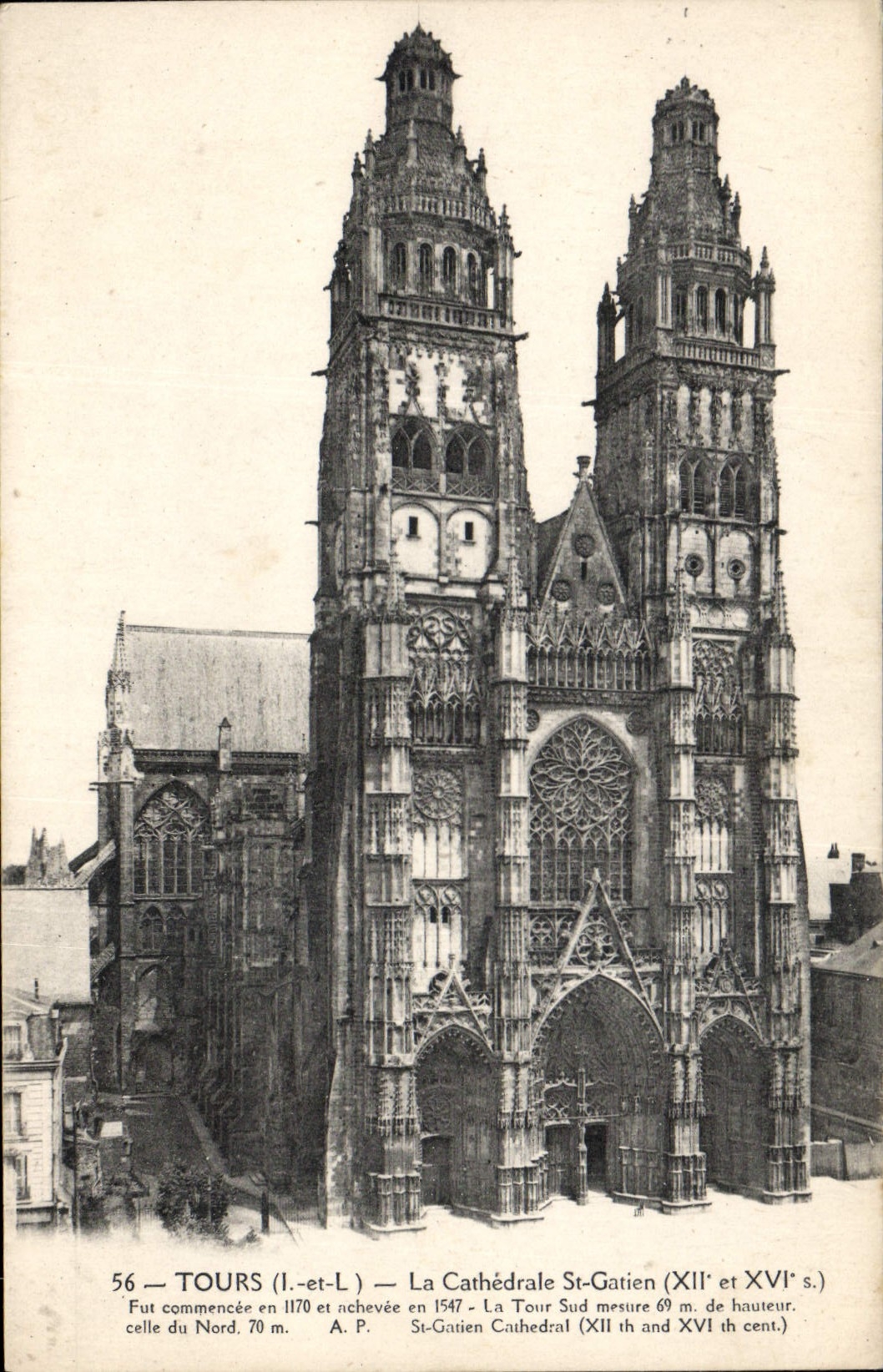 CPA Tours I et L la Cathedrale St Gatien XII et XVI S fut commencee en 1170 et achevee en 1547