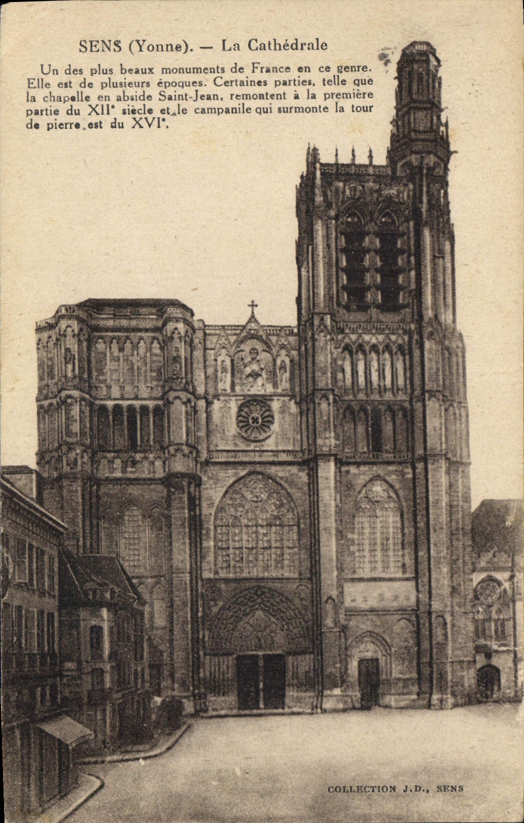 CPA Sens yonne la Cathedrale un des plus beaux monuments de France en ce genre