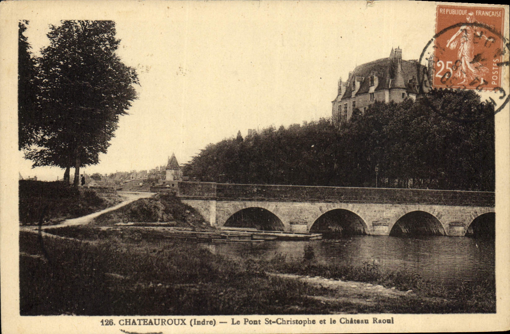 CPA Chateauroux Indre le Pont St Christophe et le Chateau Raoul