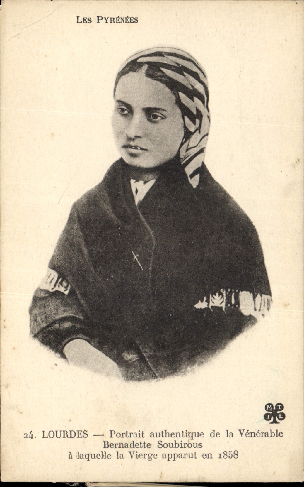CPA Les Pyrenees Portail authentique de la Venerable Bernadette Soubirous