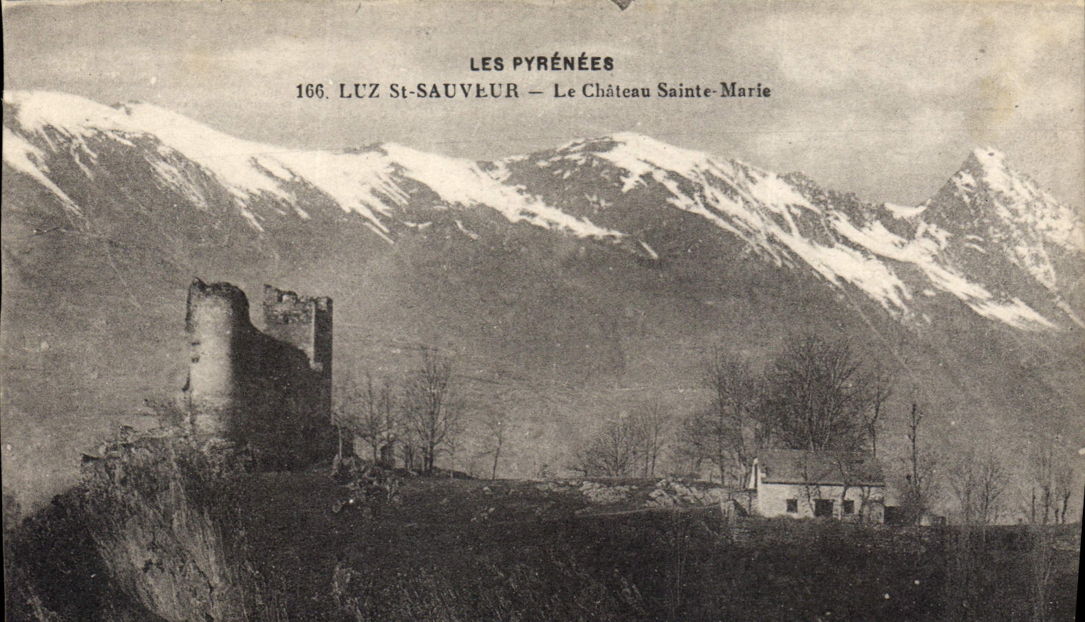 CPA Les Pyrenees Luz St Saveur Le Chateau Sainte Marie 