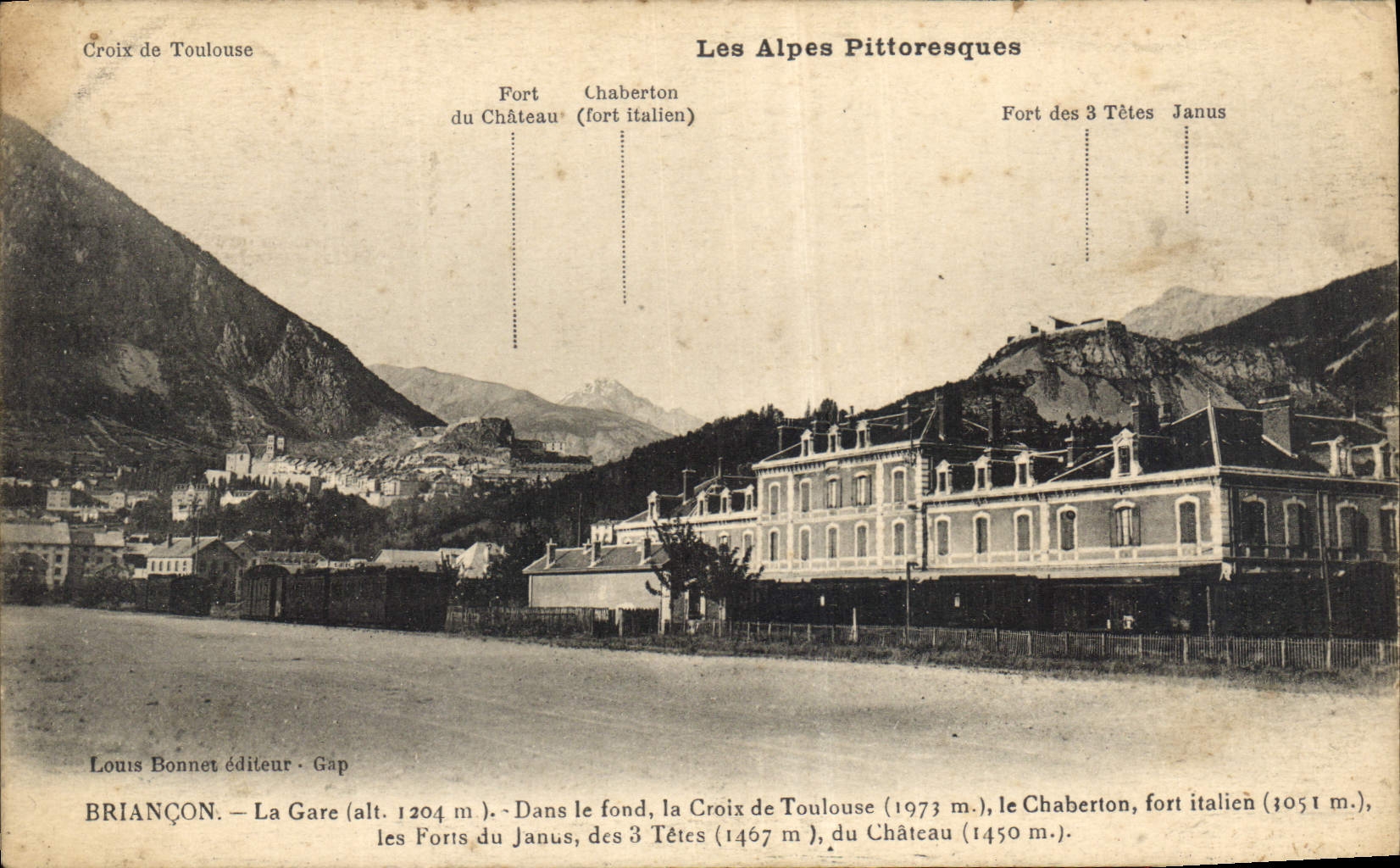 CPA Les Alpes Pittoresque Briancon la Gare dans le fond la Croix de Toulouse le Chaberton Fort Itali