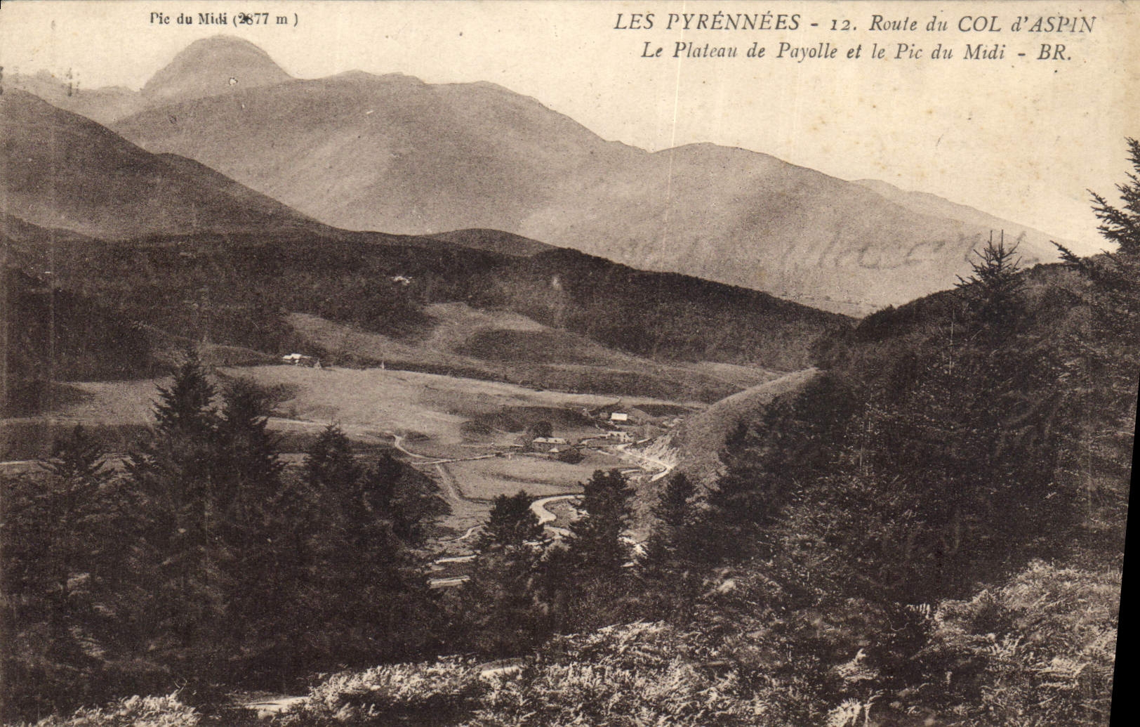 CPA Les Pyrenees Route du Col d'Aspin le Plateau de Payolle et le Pic du Midi