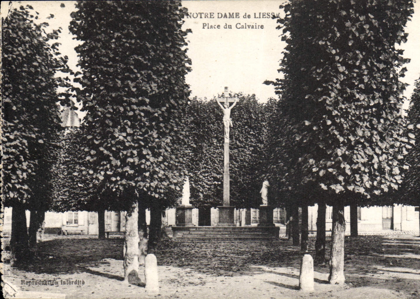 CPA Notre Dame de Liessy Place du Calvaire