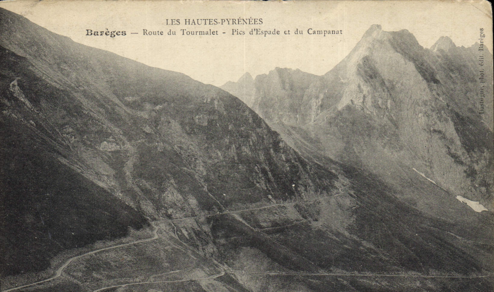 CPA Les Hautes Pyrenees Bagneres Route du Tourmalet Pics d'Espade et du Campanat