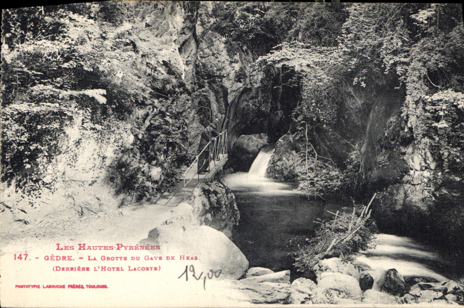 CPA Les Hautes Pyrenees Gedre la Grotte du Gave de Heas Derniere l'Hotel Lacoste