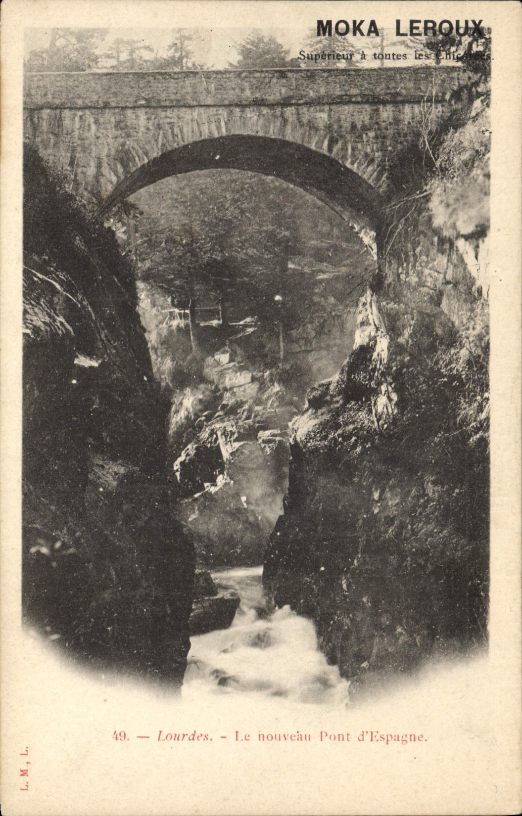 CPA Lourdes Le nouveau Pont d'Espagne Moka Leroux