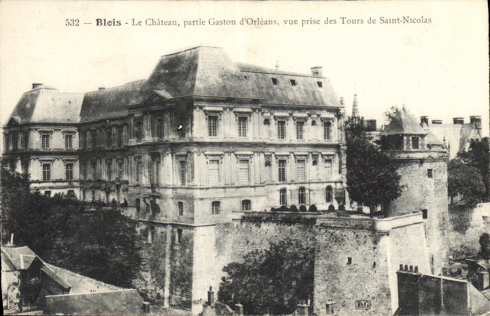 CPA Blois le Chateau partie Gaston d'Orleans vue prise des Tours de Saint Nicolas 