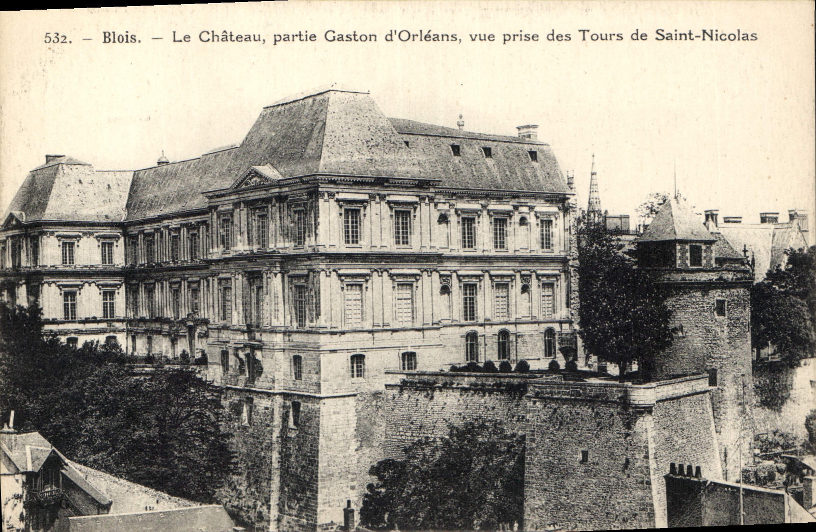 CPA Blois Le Chateau partie Gaston d'Orleans vue prise des Tours de Saint Nicolas 
