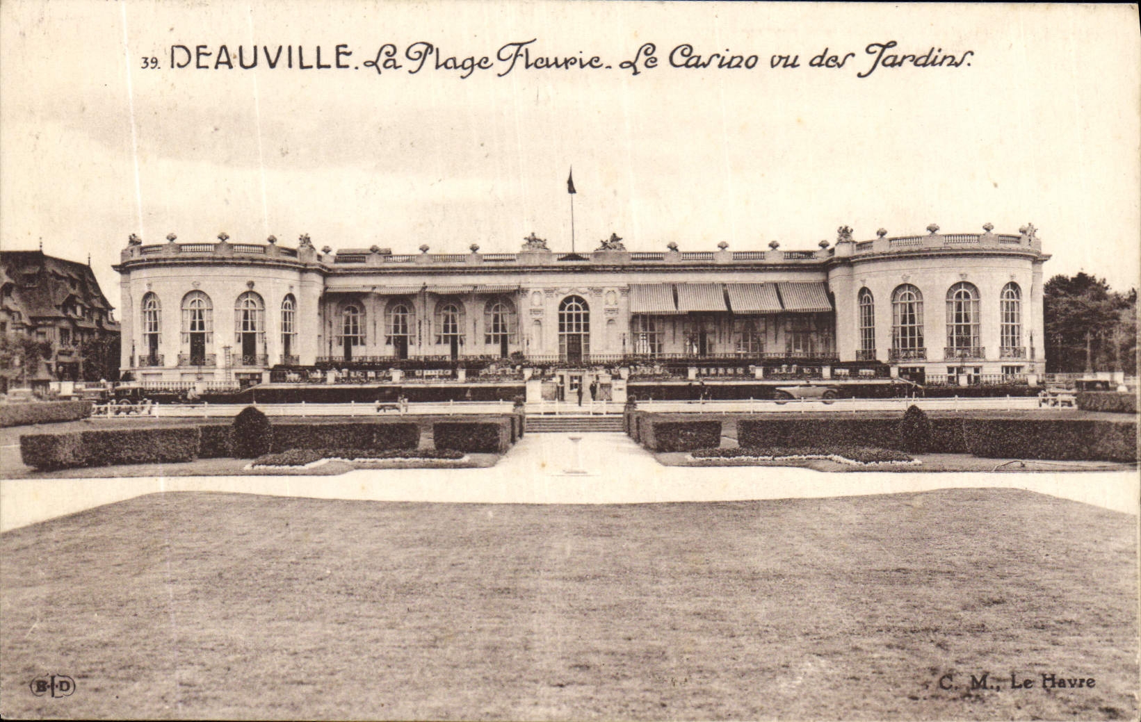 CPA Deauville La Plage Fleurie Le Casino vu des Jardins