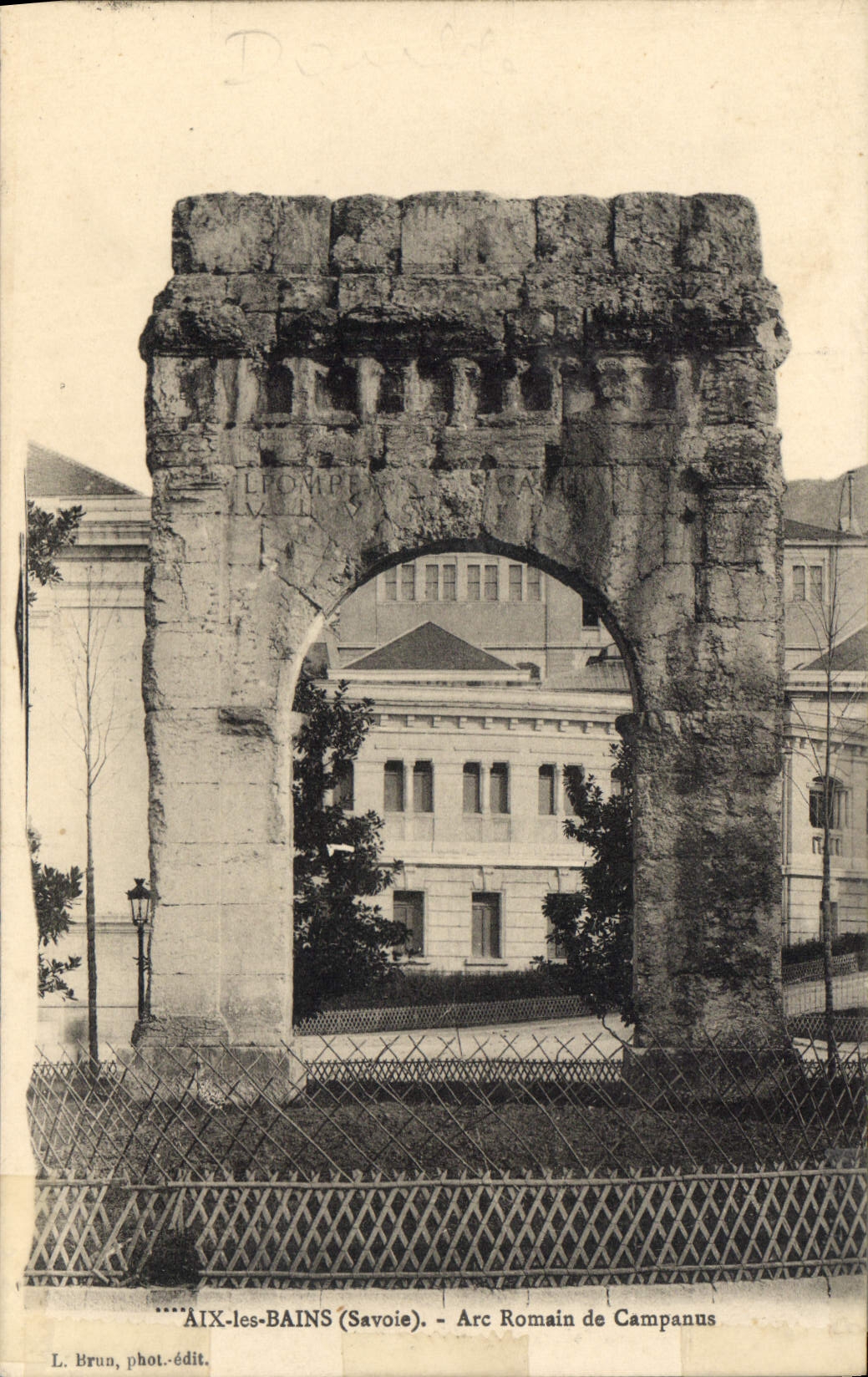 CPA Aix les Bains Savoie Arc Romain de Campanus 