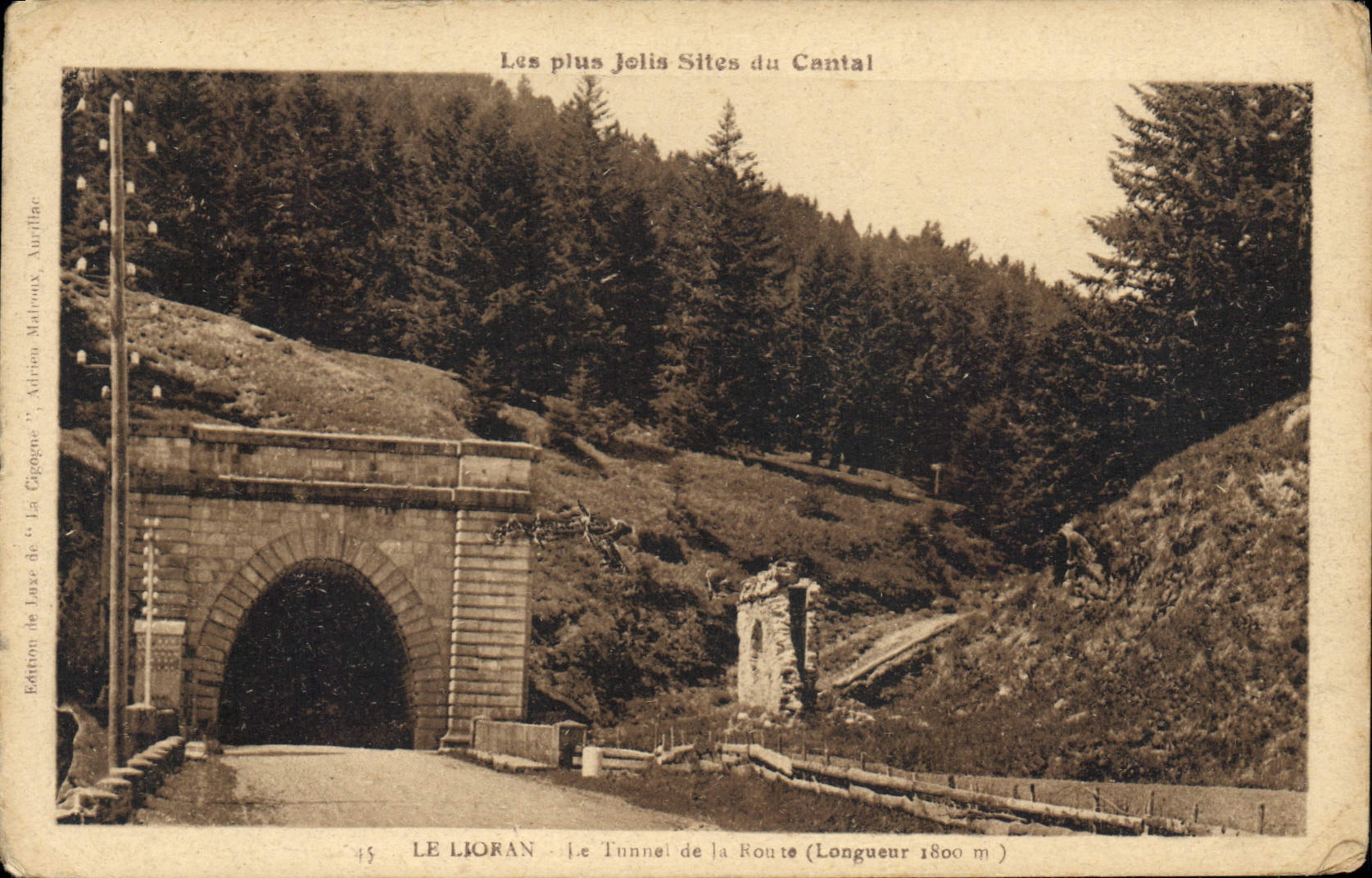 CPA Les plus Jolla Sites du Cantal Le Lioran Le Tunnel de la Route