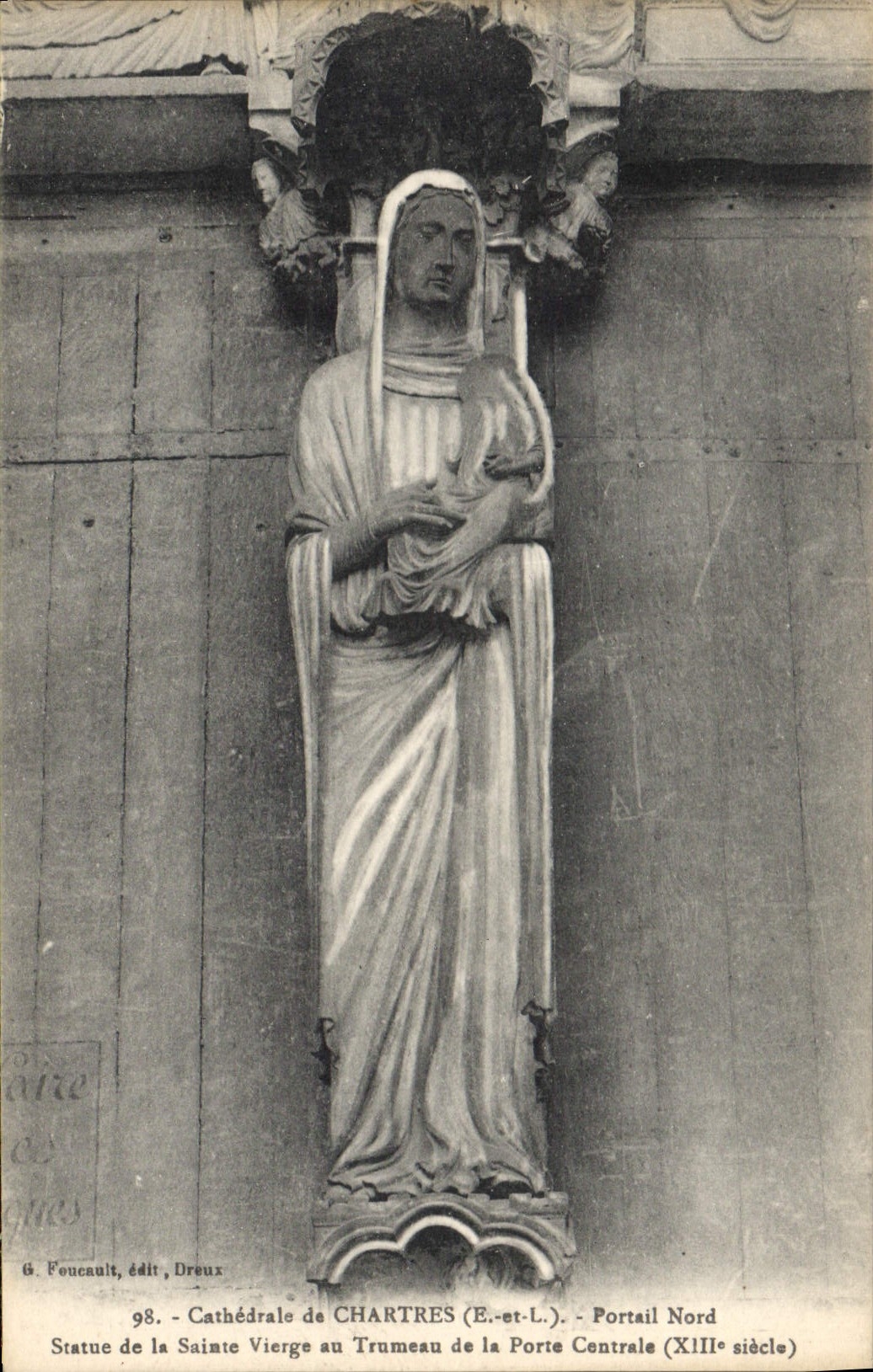 CPA Cathedrale de Chartres E et L Portail Nord Statue de la Sainte Vierge au Trumeau de la Porte Cen