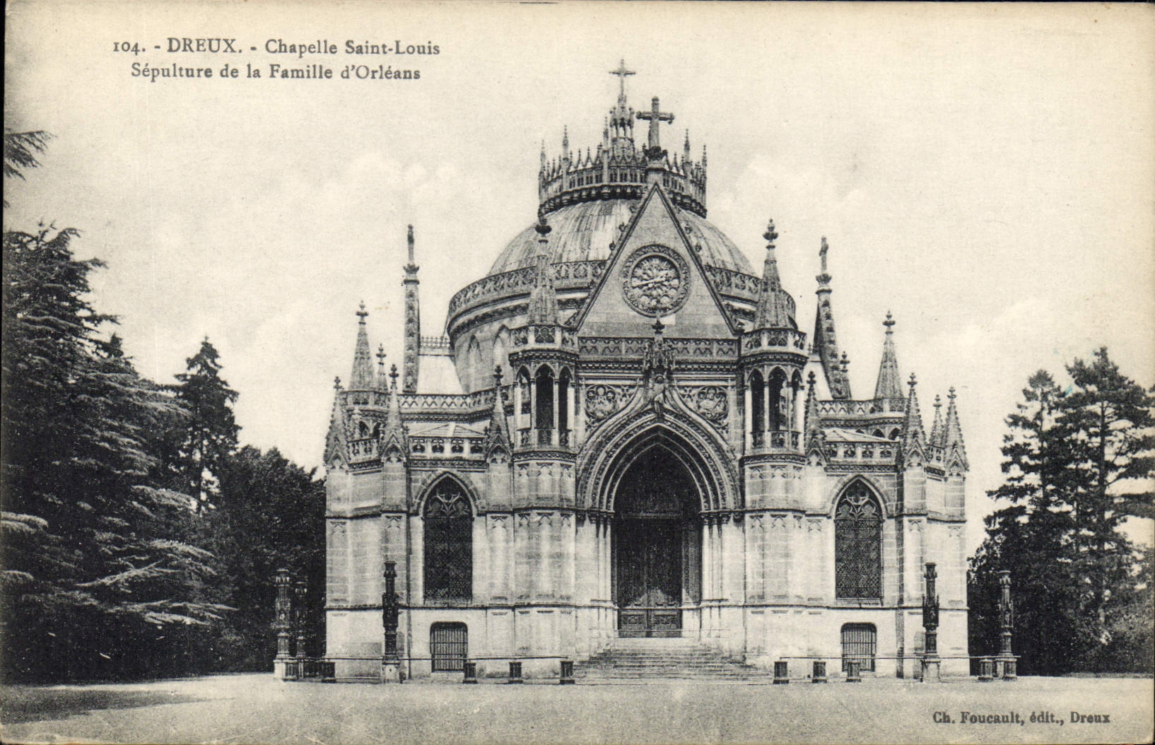 CPA Dreux Chapelle Saint Louis Sepulture de la Famille d'Orleans