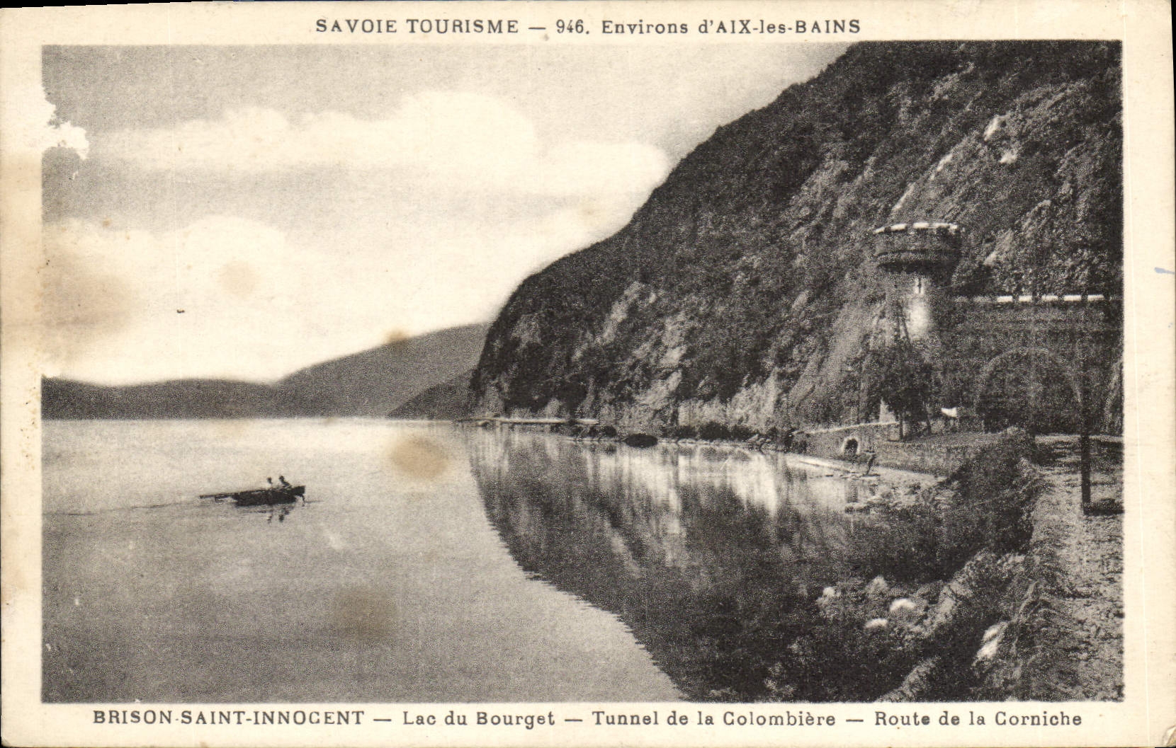 CPA Savoie Tourisme Environs d'Aix les Bains Baison Saint Innocent Lac du Bourget Tunnel de la Colom