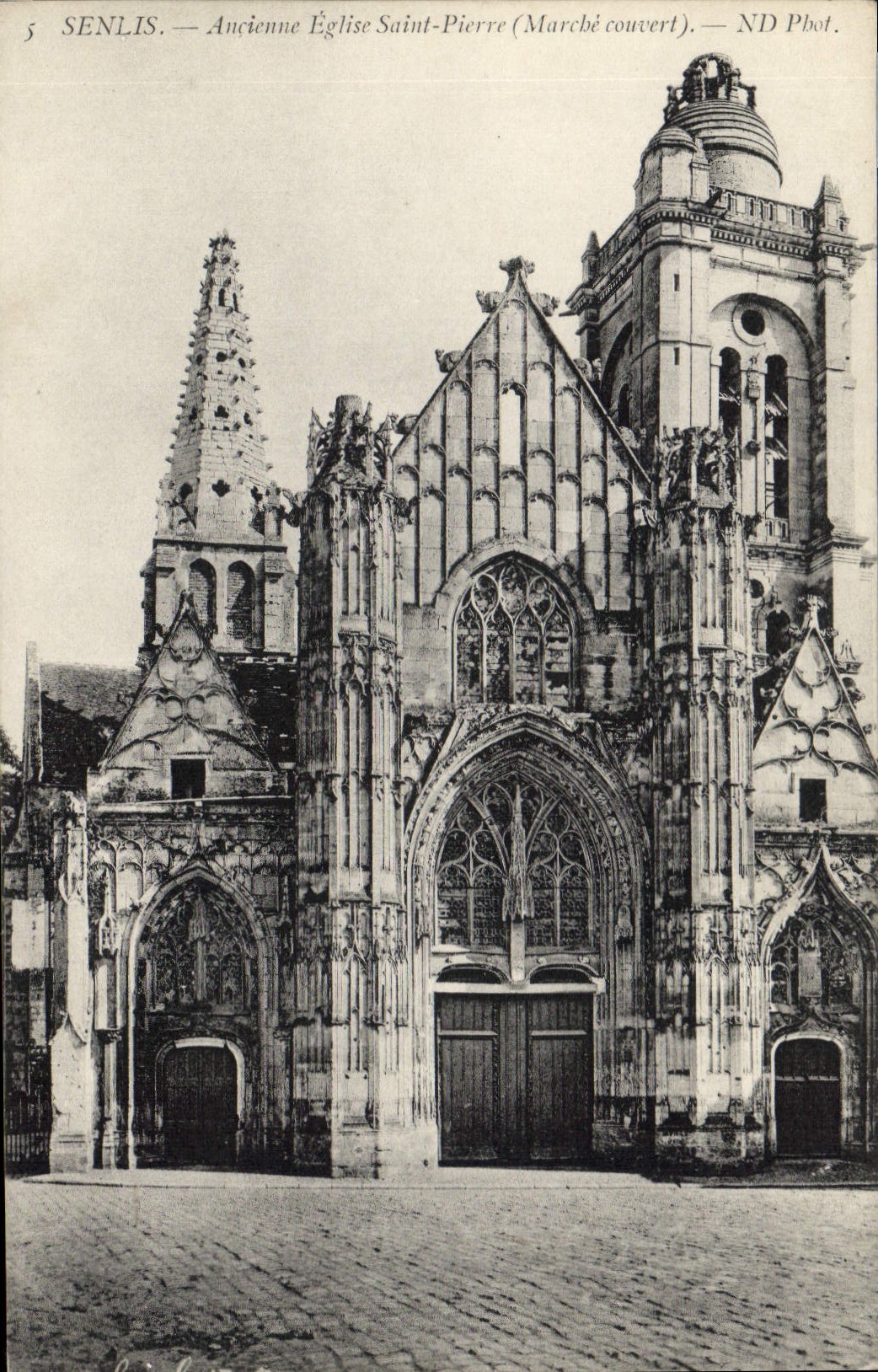 CPA Senlis Ancienne Eglise Saint Pierre Marche couvert