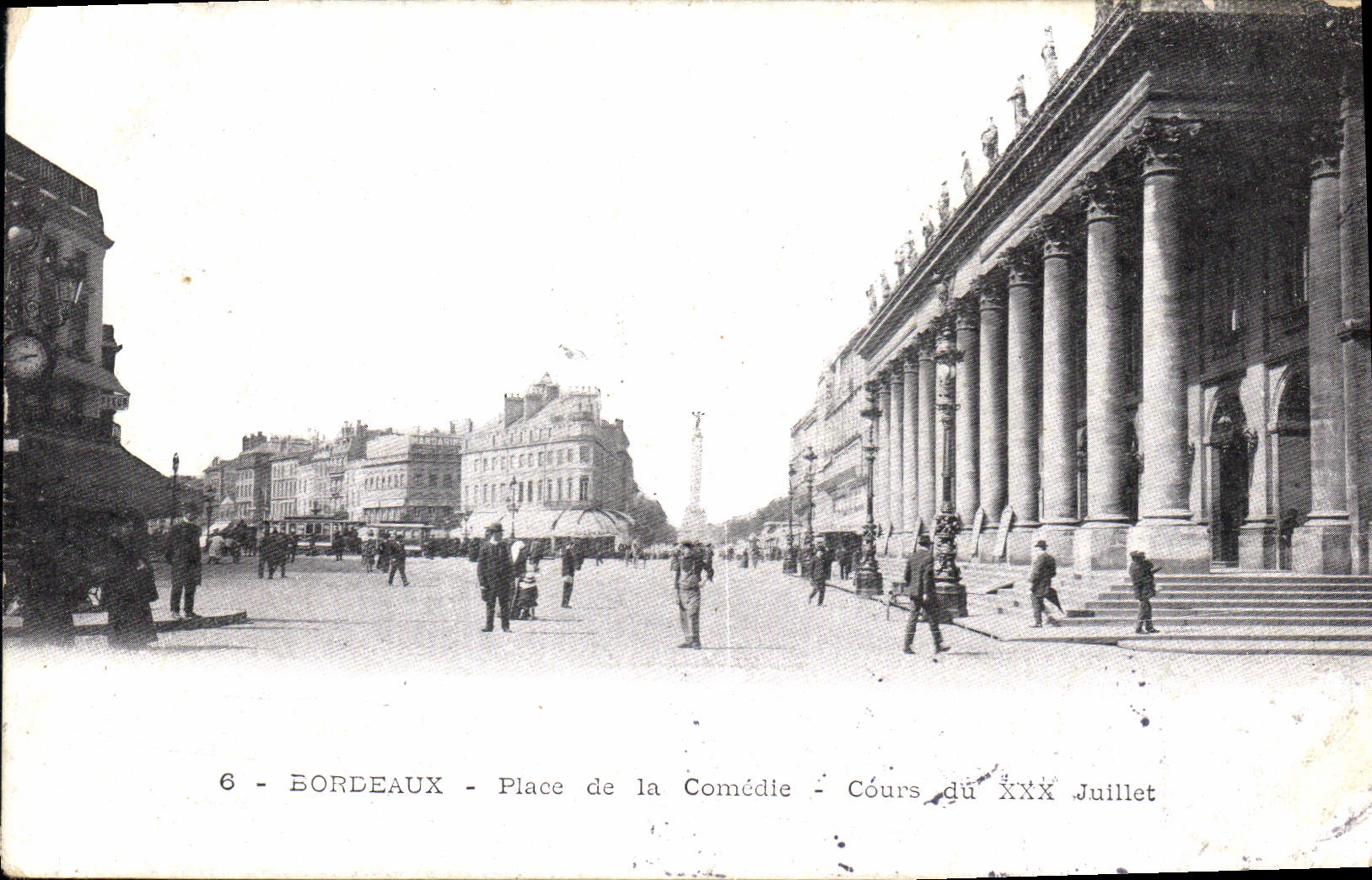 CPA Bordeaux Place de la Comedie Cours du XXX Juillet 