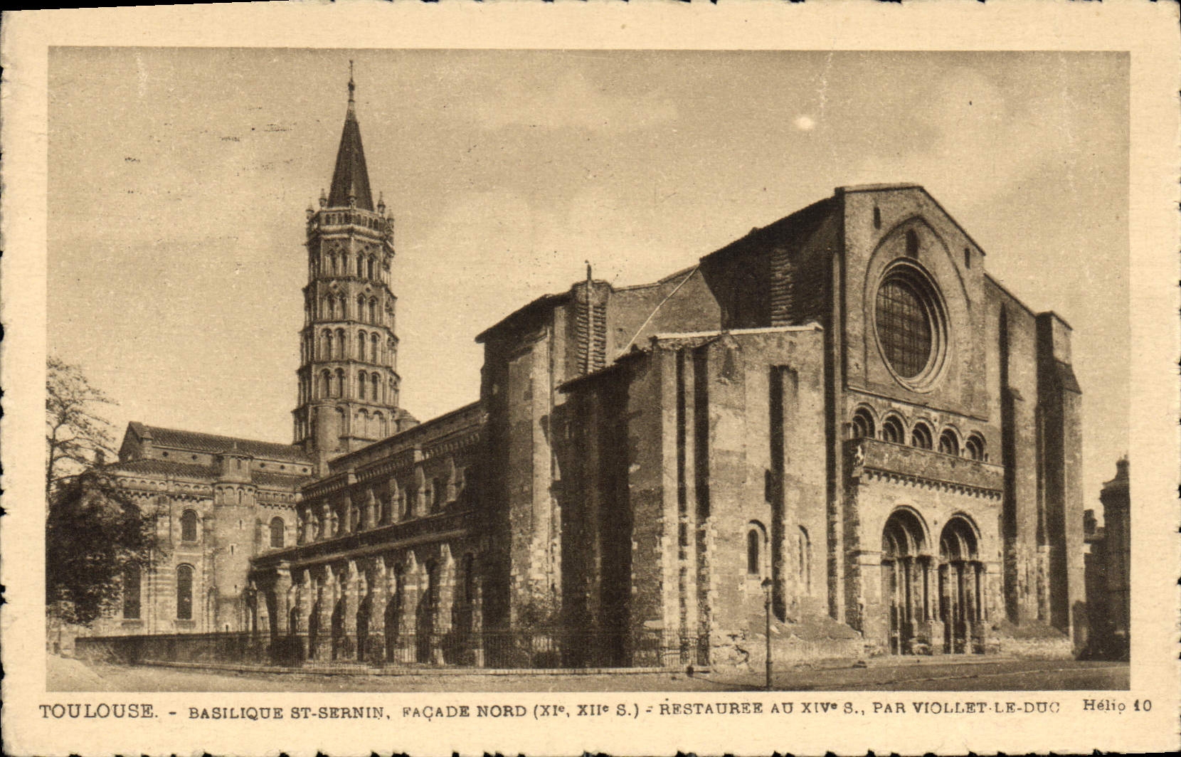 CPA Toulouse Basilique St Sernin Facade Nord XI XIII S Restauree Au XIV S Par Viollet le Duc