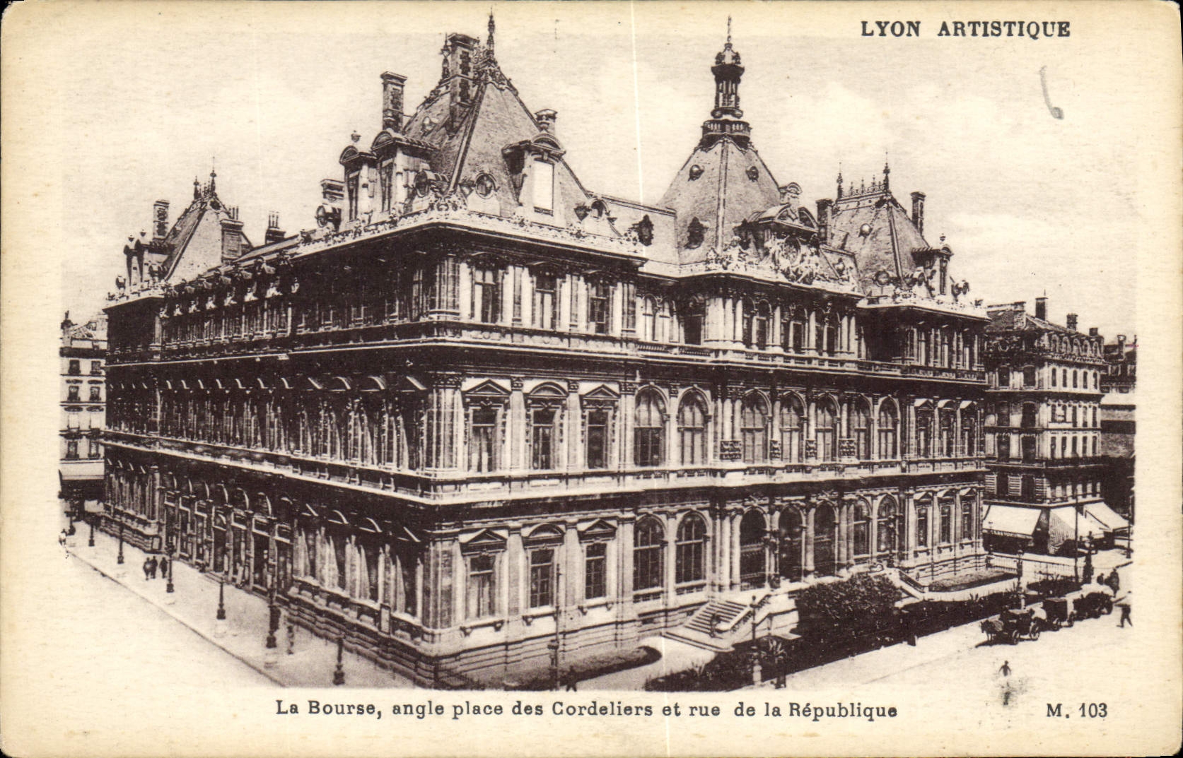 CPA La Bourse angle Place des Cordeliers et rue de la Republique