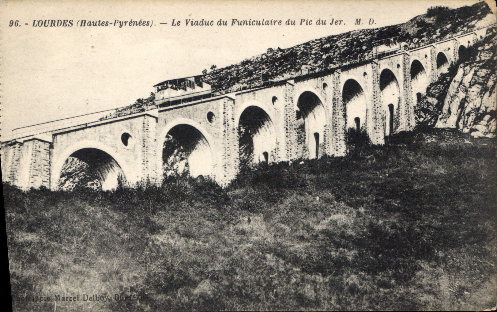 CPA Lourdes Hautes Pyrenees le Viaduc du Funiculaire du Pic du Jer 
