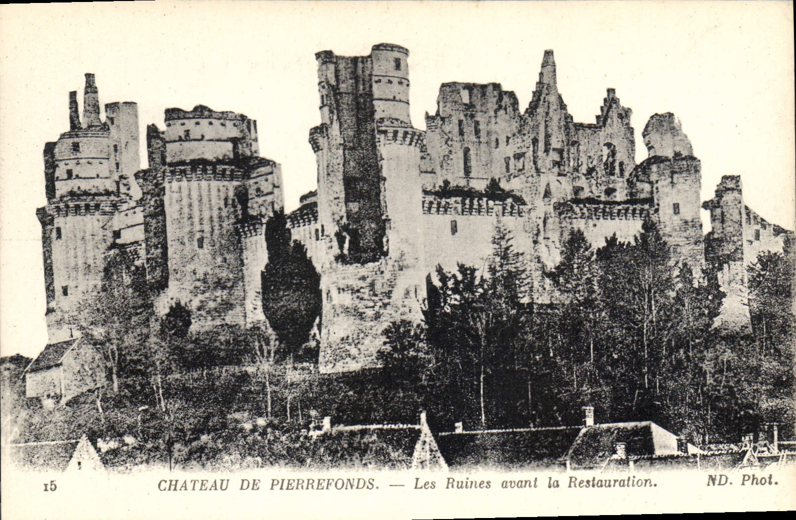 CPA Chateau de Pierrefonds Les Ruines avant la Restauration