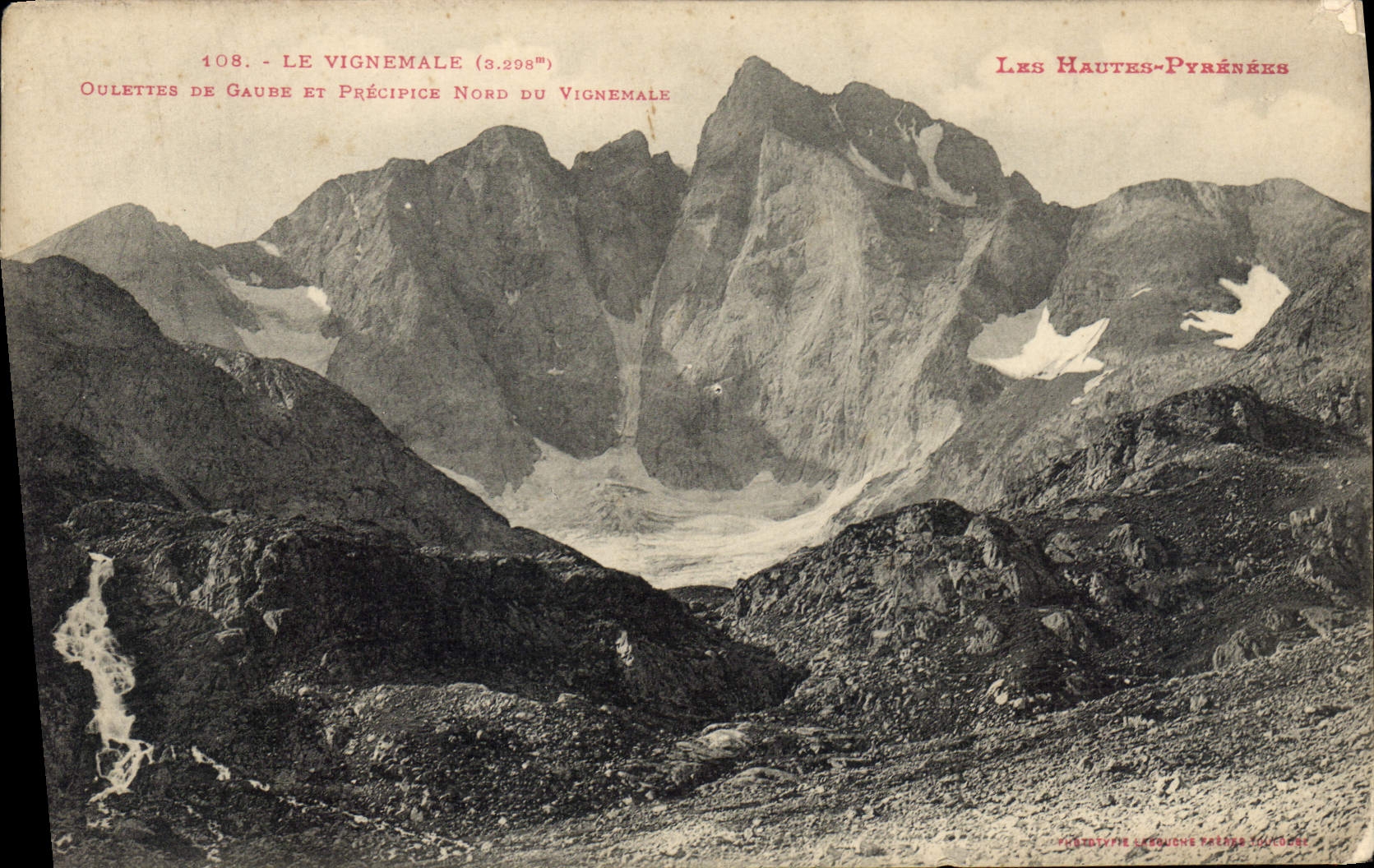 CPA Le Vignemale Oulettes de Gaude et Precipice Nord du Vignemale