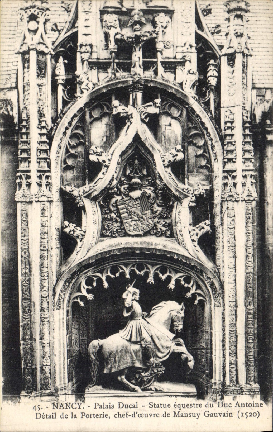 CPA Nancy Palais Ducal Statue equestre du Duc Antoine Detail de la Porterie chef d'oeuvre de Mansuy 