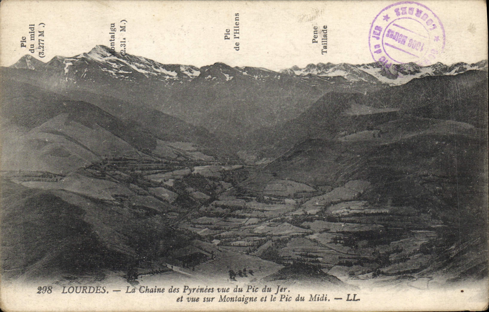 CPA Lourdes La Chaine des Pyrenees vue du Pic du Jer et vue sur Montaigne et le Pic du Midi 
